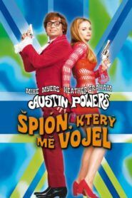 Austin Powers: Špion, který mě vojel