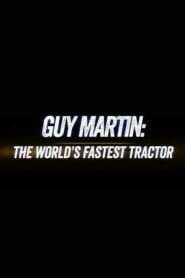 Guy Martin: World’s Fastest Tractor