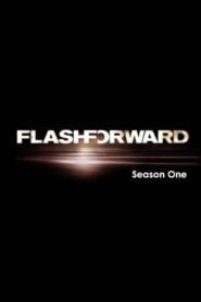 Flash Forward – Vzpomínka na budoucnost: Sezóna 1
