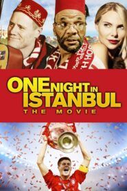 One Night in Istanbul / Finále v Istanbulu