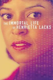 The Immortal Life of Henrietta Lacks / Nesmrtelný život Henrietty Lacksové